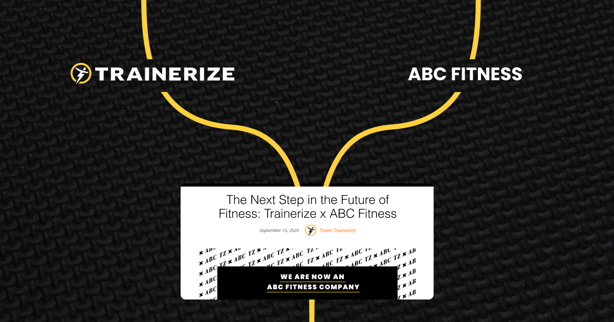 The Acquisition: Trainerize x ABC Fitness